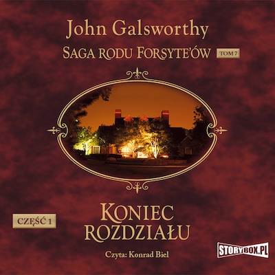 Saga rodu Forsyte’ów. Koniec rozdziału – okładka audiobooka, autor John Galsworthy