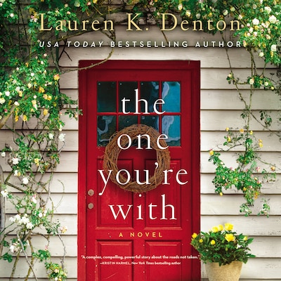 The One You're With