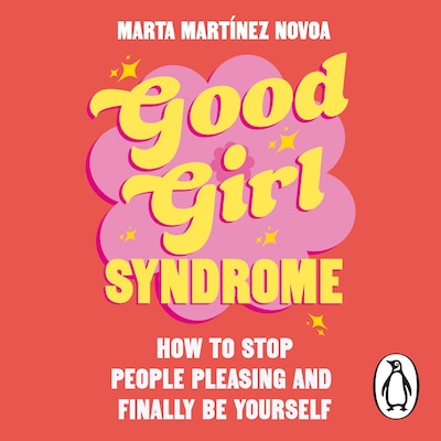 Good Girl Syndrome – omslag til lydbogen af Marta Martínez Novoa