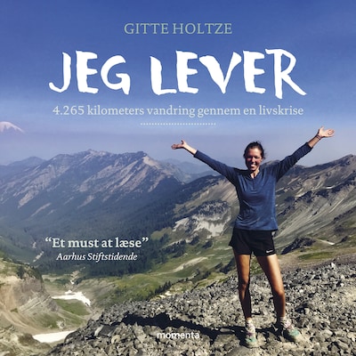 Jeg lever - 4.265 kilometers vandring gennem en livskrise – omslag til lydbogen af Gitte Holtze