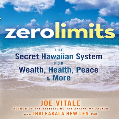 Zero Limits – omslag til lydbogen af Ihaleakaia Hew Len, Joe Vitale
