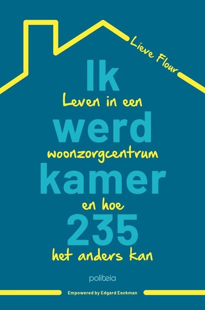Ik werd kamer 235: Leven in een woonzorgcentrum (en hoe het anders kan) – omslag van het luisterboek van Lieve Flour