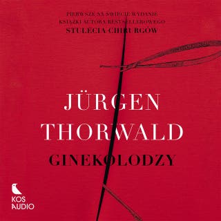 Ginekolodzy – okładka audiobooka, autor Jurgen Thorwald