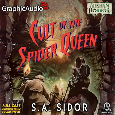 Cult of the Spider Queen [Dramatized Adaptation] – omslag til lydbogen af S.A. Sidor