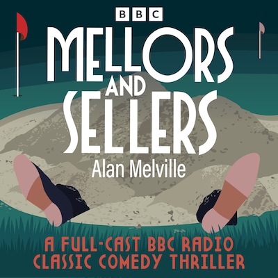 Mellors and Sellers – omslag til lydbogen af Alan Melville