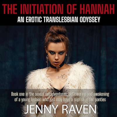 The Initiation of Hannah Book One