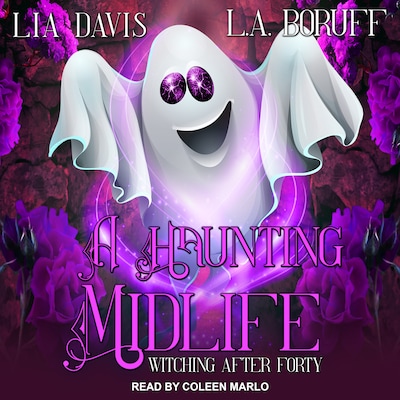 A Haunting Midlife – omslag til lydbogen af Lia Davis, L.A. Boruff