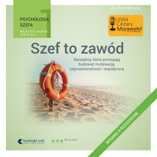 Psychologia szefa 1. Szef to zawód. Wydanie III rozszerzone – okładka audiobooka, autor Wojciech Haman, Jerzy Gut