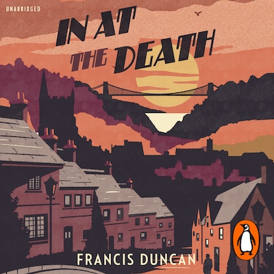 In at the Death – omslag til lydbogen af Francis Duncan