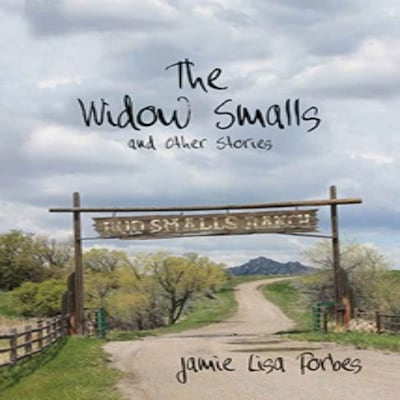 The Widow Smalls and Other Stories