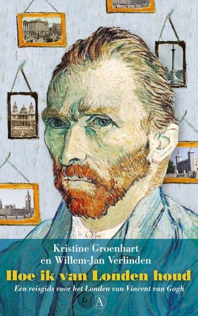 Hoe ik van Londen houd: wandelen door het Londen van Vincent van Gogh – omslag van het luisterboek van Kristine Groenhart,Willem-Jan Verlinden