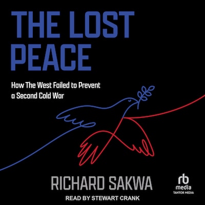 The Lost Peace – omslag til lydbogen af Richard Sakwa
