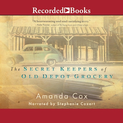 The Secret Keepers of Old Depot Grocery – omslag til lydbogen af Amanda Cox