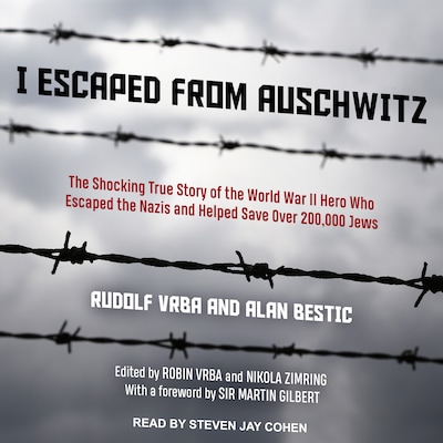 I Escaped from Auschwitz – omslag til lydbogen af Rudolf Vrba, Alan Bestic