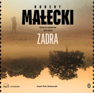 Zadra – okładka audiobooka, autor Robert Małecki