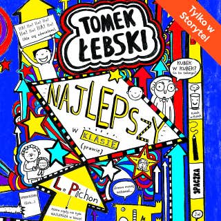Tomek Łebski najlepszy w klasie prawie – okładka audiobooka, autor Liz Pichon