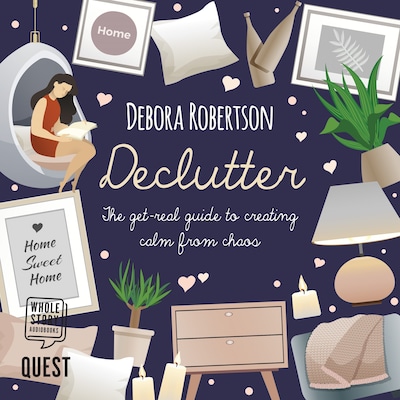 Declutter – omslag til lydbogen af Debora Robertson