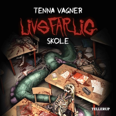 Livsfarlig #3: Livsfarlig skole – omslag til lydbogen af Tenna Vagner