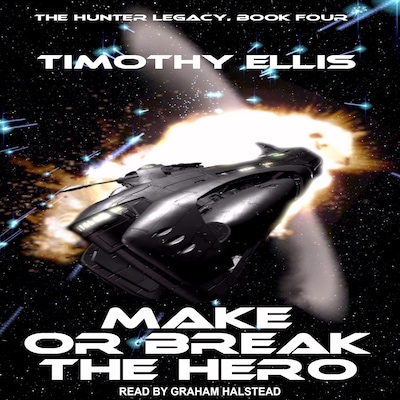 Make or Break the Hero – omslag til lydbogen af Timothy Ellis