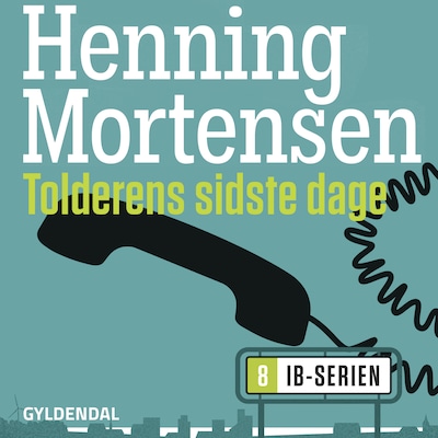 Tolderens sidste dage – omslag til lydbogen af Henning Mortensen
