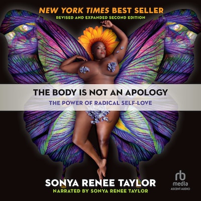 The Body Is Not an Apology, Second Edition – omslag til lydbogen af Sonya Renee Taylor