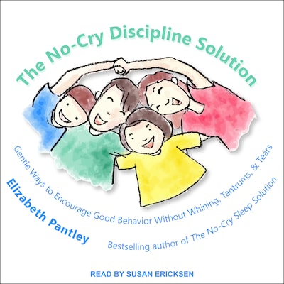The No-Cry Discipline Solution – omslag til lydbogen af Elizabeth Pantley