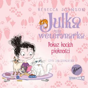 Julka – mała weterynarka. Tom 10. Pokaz kocich piękności – okładka audiobooka, autor Rebecca Johnson