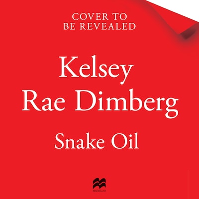 Snake Oil – omslag til lydbogen af Kelsey Rae Dimberg
