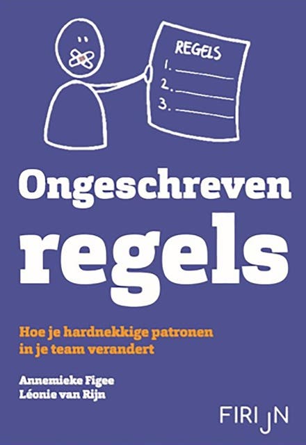 Ongeschreven regels: hoe je hardnekkige patronen in je team verandert