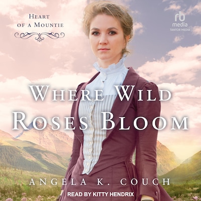Where Wild Roses Bloom – omslag til lydbogen af Angela K. Couch