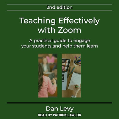 Teaching Effectively with Zoom – omslag til lydbogen af Dan Levy
