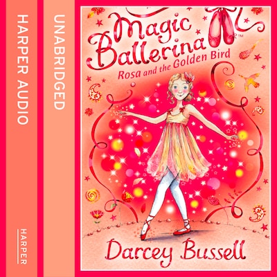 Rosa and the Golden Bird – okładka audiobooka, autor Darcey Bussell