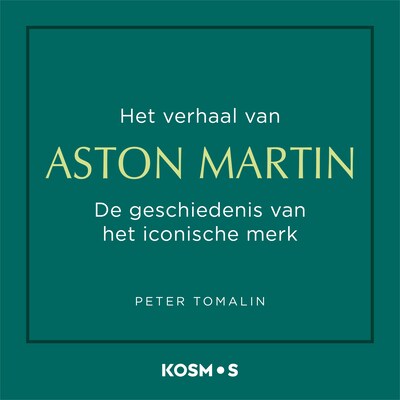Het verhaal van Aston Martin – omslag van het luisterboek van Peter Tomalin