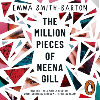 The Million Pieces of Neena Gill – omslag til lydbogen af Emma Smith-Barton