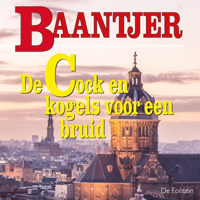 De Cock en kogels voor een bruid
