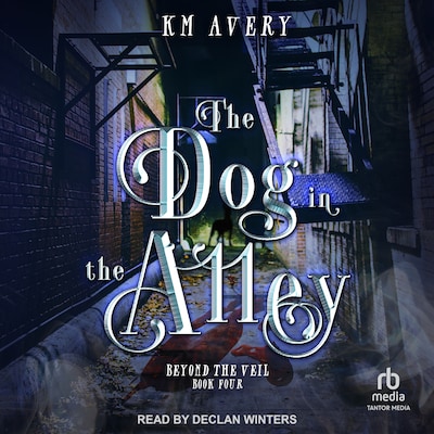 The Dog in the Alley – omslag til lydbogen af KM Avery