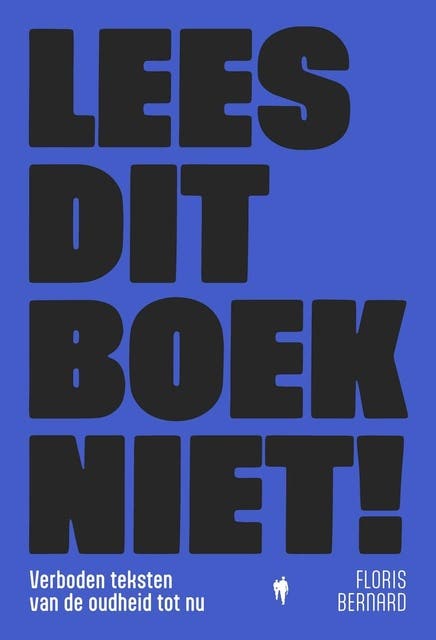 Lees dit boek niet!: Verboden teksten van de oudheid tot nu – omslag van het luisterboek van Floris Bernard