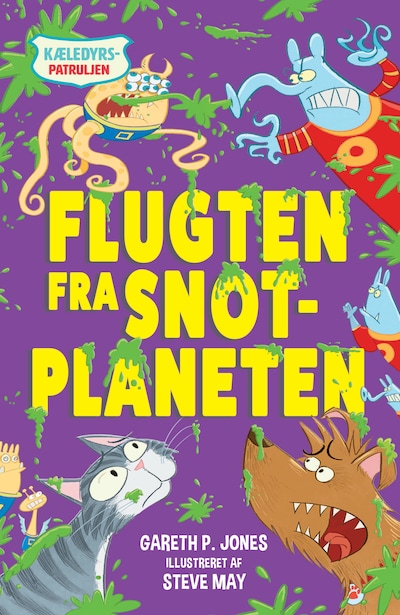Kæledyrspatruljen (3) Flugten fra Snotplaneten – omslag til lydbogen af Gareth P. Jones