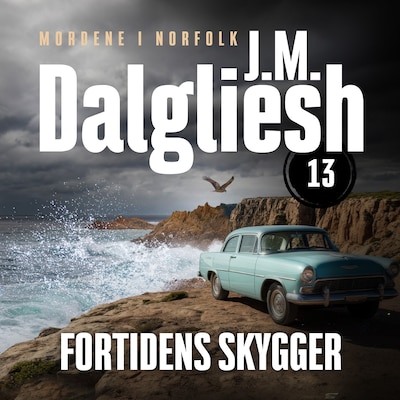 Fortidens skygger - 13 – omslag til lydbogen af J. M. Dalgliesh