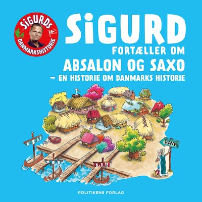 Sigurd fortæller om Absalon og Saxo – omslag til lydbogen af Sigurd Barrett