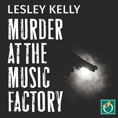 Murder at the Music Factory – omslag til lydbogen af Lesley Kelly