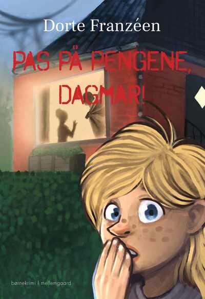 PAS PÅ PENGENE, DAGMAR! – omslag til lydbogen af Dorte Franzéen