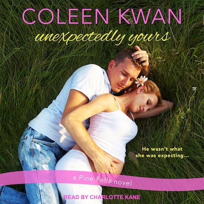 Unexpectedly Yours – omslag til lydbogen af Coleen Kwan
