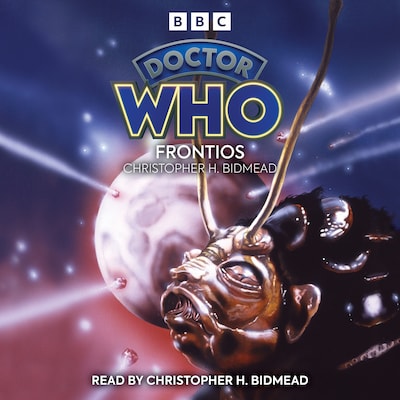 Doctor Who: Frontios – omslag til lydbogen af Christopher H Bidmead