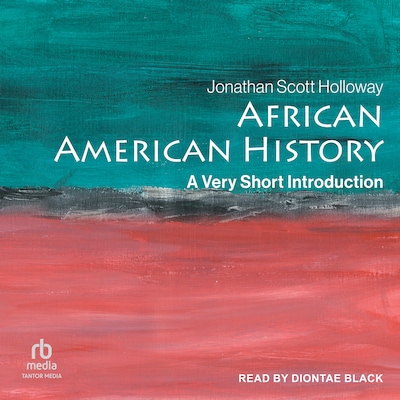 African American History – omslag til lydbogen af Jonathan Scott Holloway