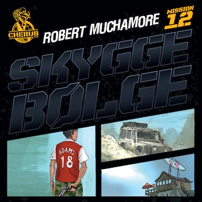 Cherub 12 - Skyggebølge – omslag til lydbogen af Robert Muchamore