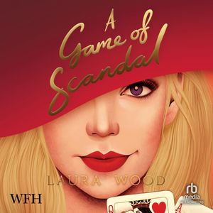 A Game of Scandal – okładka audiobooka, autor Laura Wood