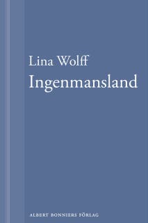 Ingenmansland: En novell ur Många människor dör som du