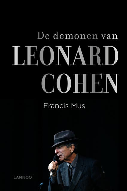 De demonen van Leonard Cohen – omslag van het luisterboek van Francis Mus