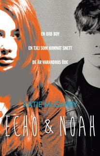 Echo och Noah – omslag till ljudboken av Katie McGarry